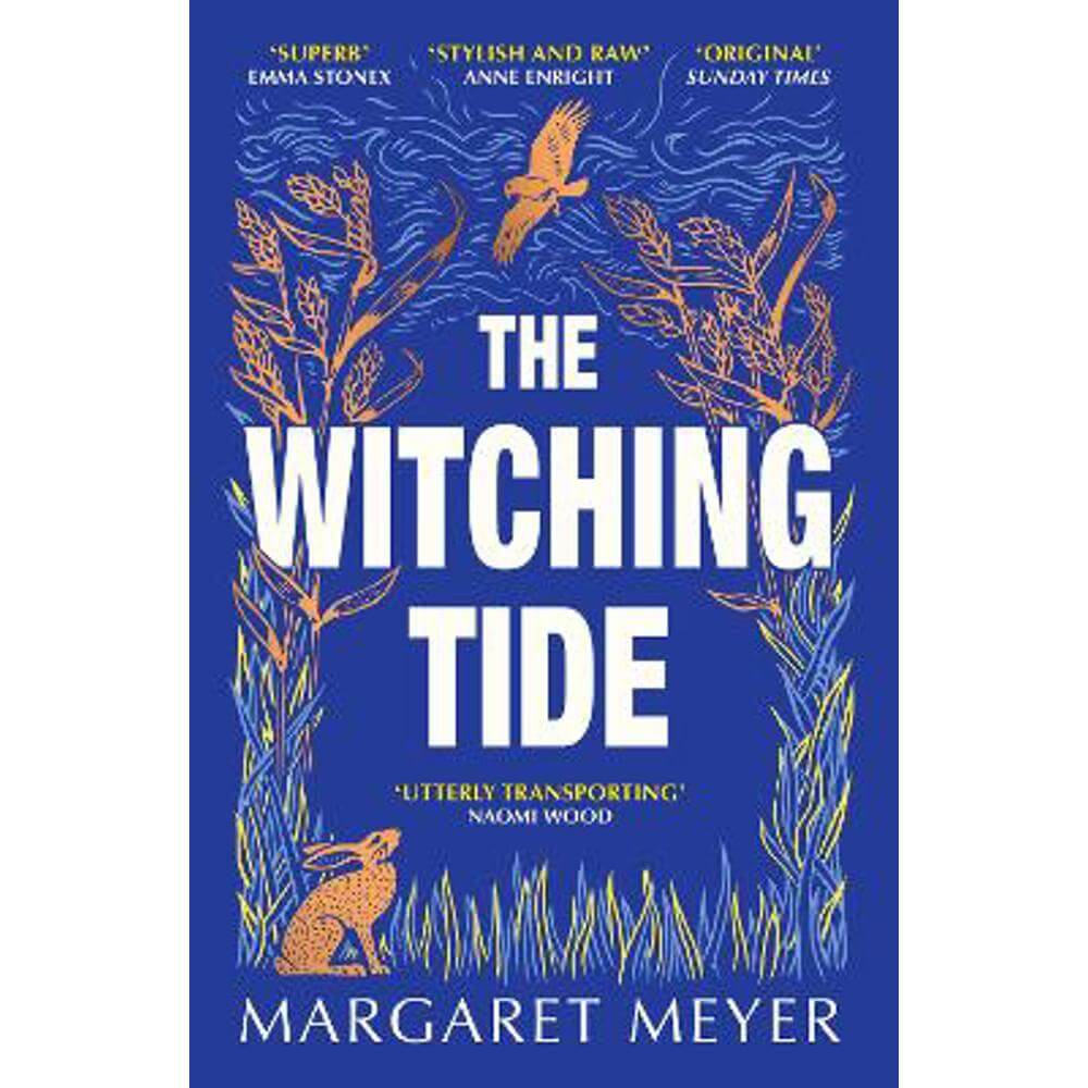 The Witching Tide: The powerful and gripping debut novel for readers of Margaret Atwood and Hilary Mantel (Paperback) - Margaret Meyer